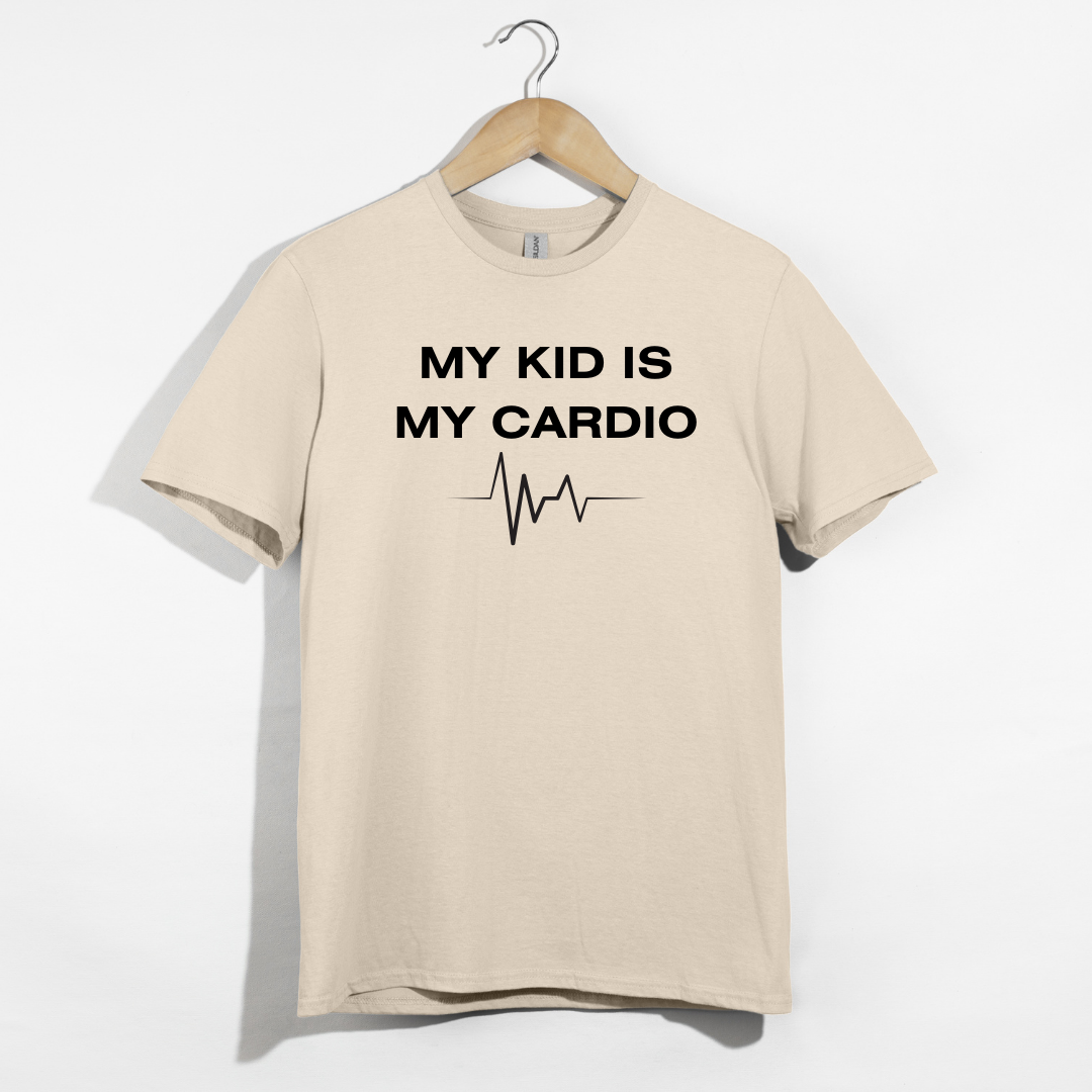 My Kid Is My Cardio T-Shirt