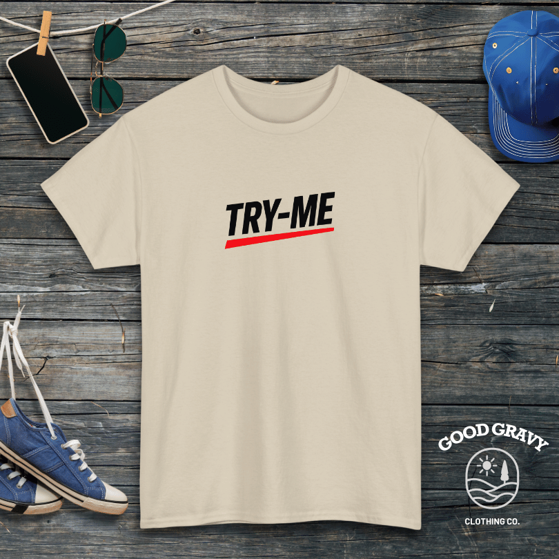 Try-Me T-Shirt