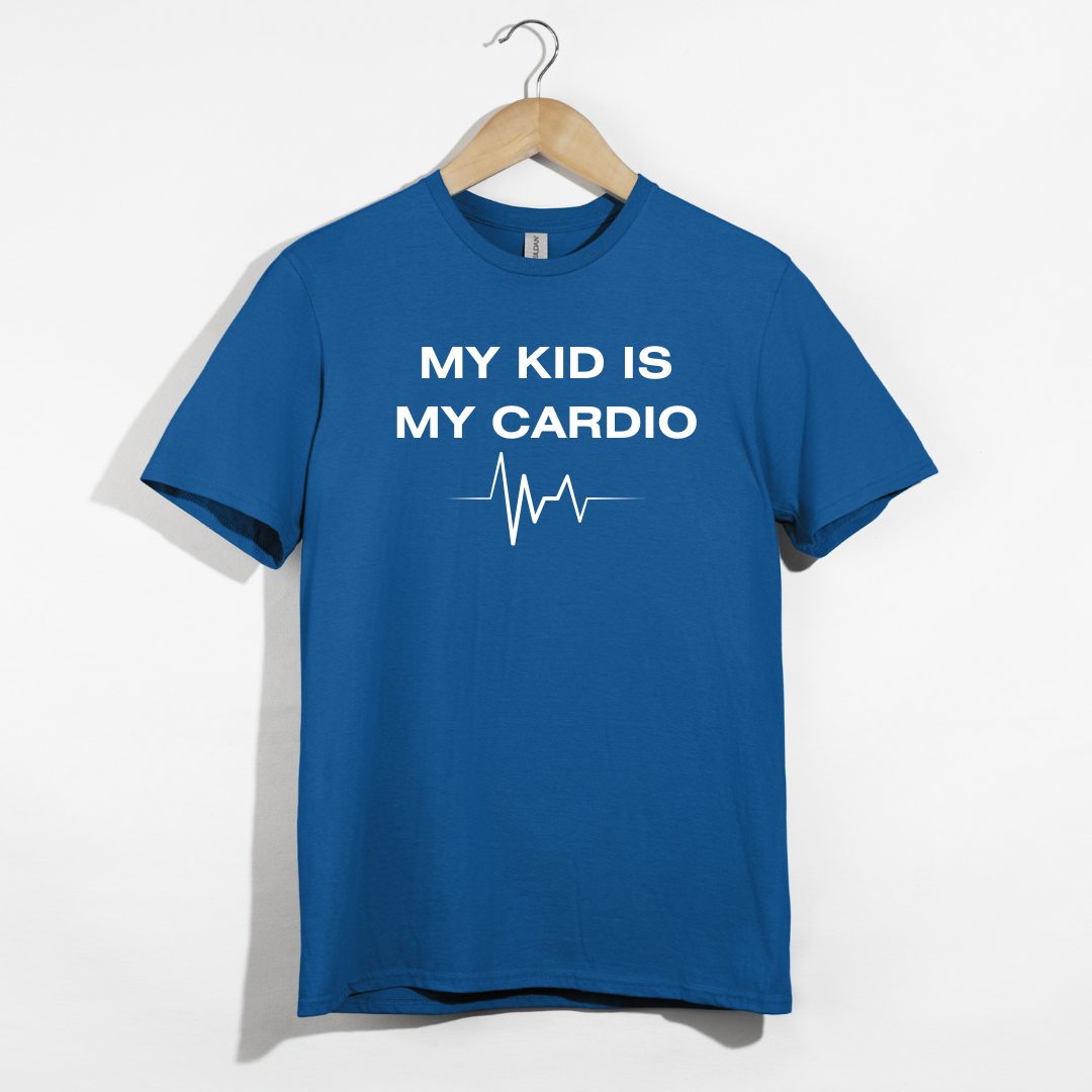 My Kid Is My Cardio T-Shirt