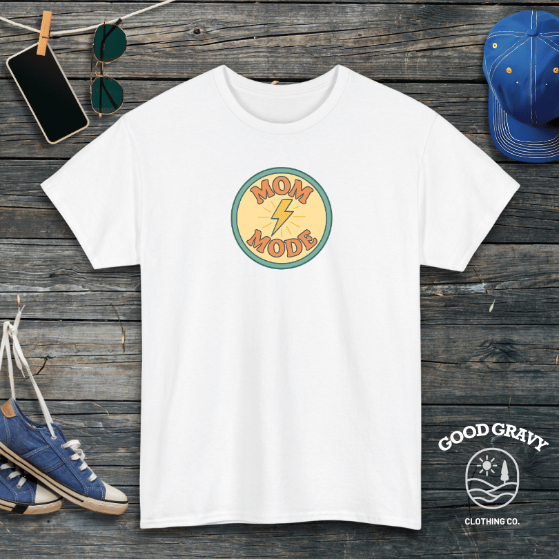 Mom Mode T-Shirt