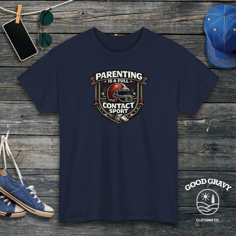 Parenting Is A Full Contact Sport T-Shirt