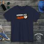 Running Late Is My Brand T-Shirt