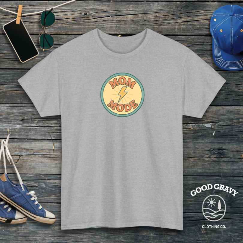 Mom Mode T-Shirt
