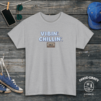 Vibin. Chillin. T-Shirt