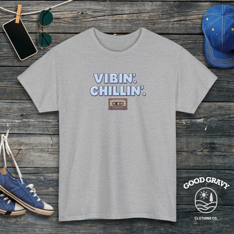 Vibin. Chillin. T-Shirt