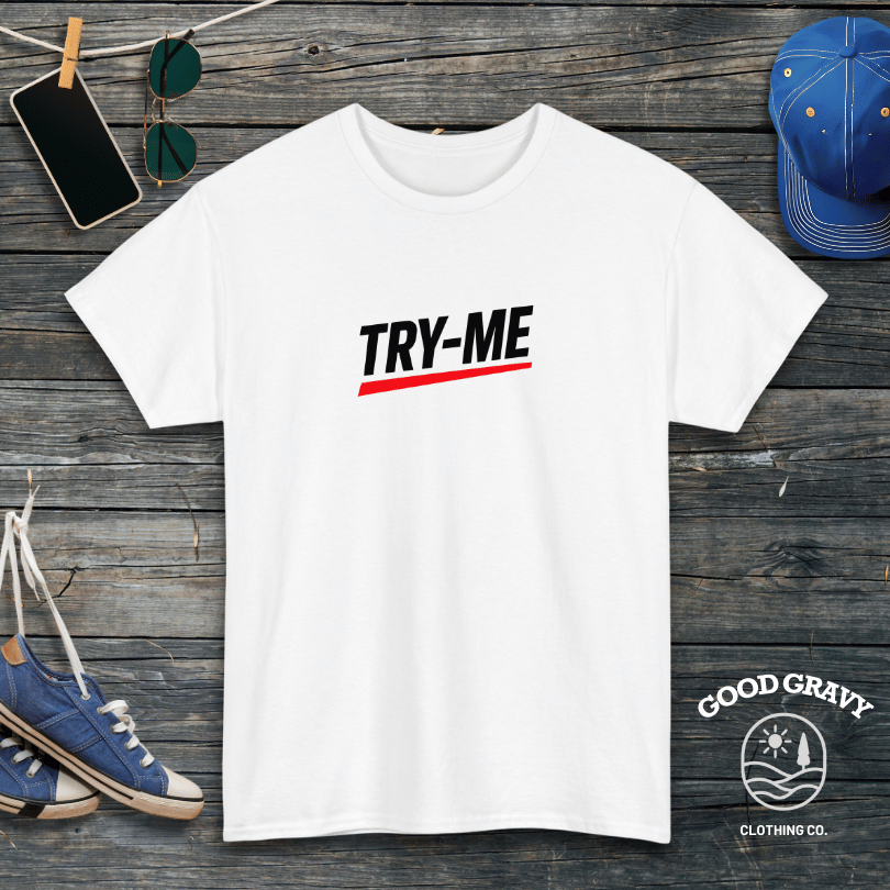 Try-Me T-Shirt