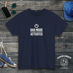 Dad Mode Activated T-Shirt
