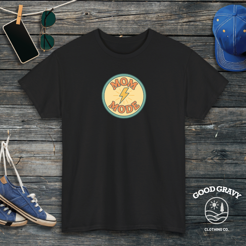 Mom Mode T-Shirt