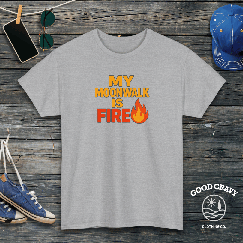 My moonwalk is fire T-Shirt