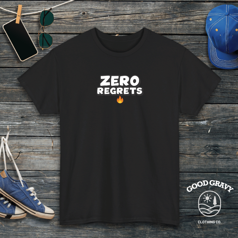Zero Regrets T-Shirt