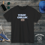 Vibin. Chillin. T-Shirt