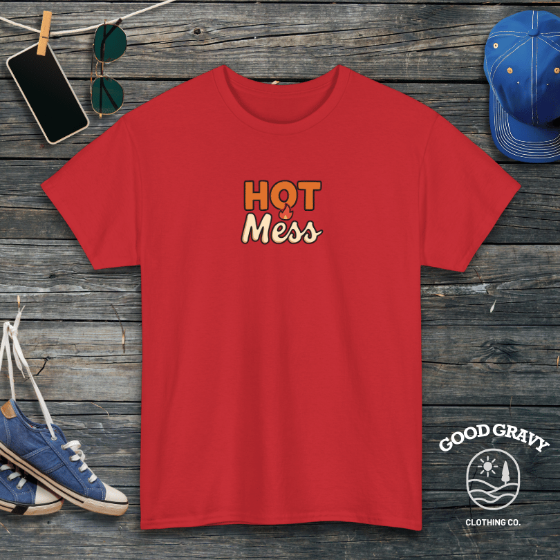Hot Mess T-Shirt