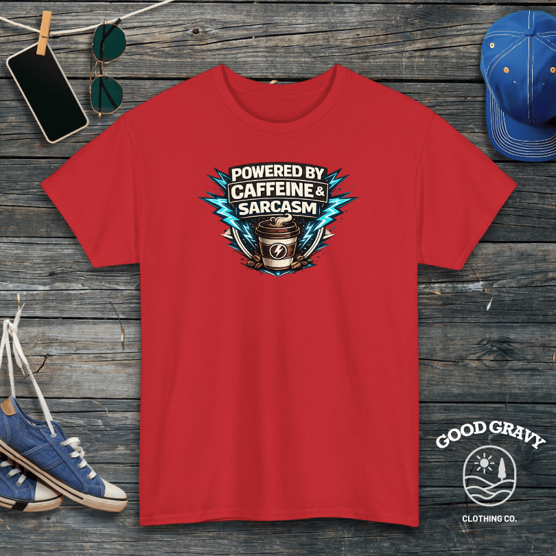 Powered by Caffeine & Sarcasm T-Shirt