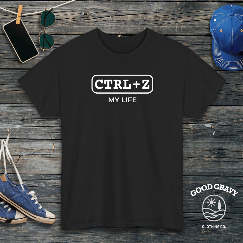 CTRL+Z My Life T-Shirt