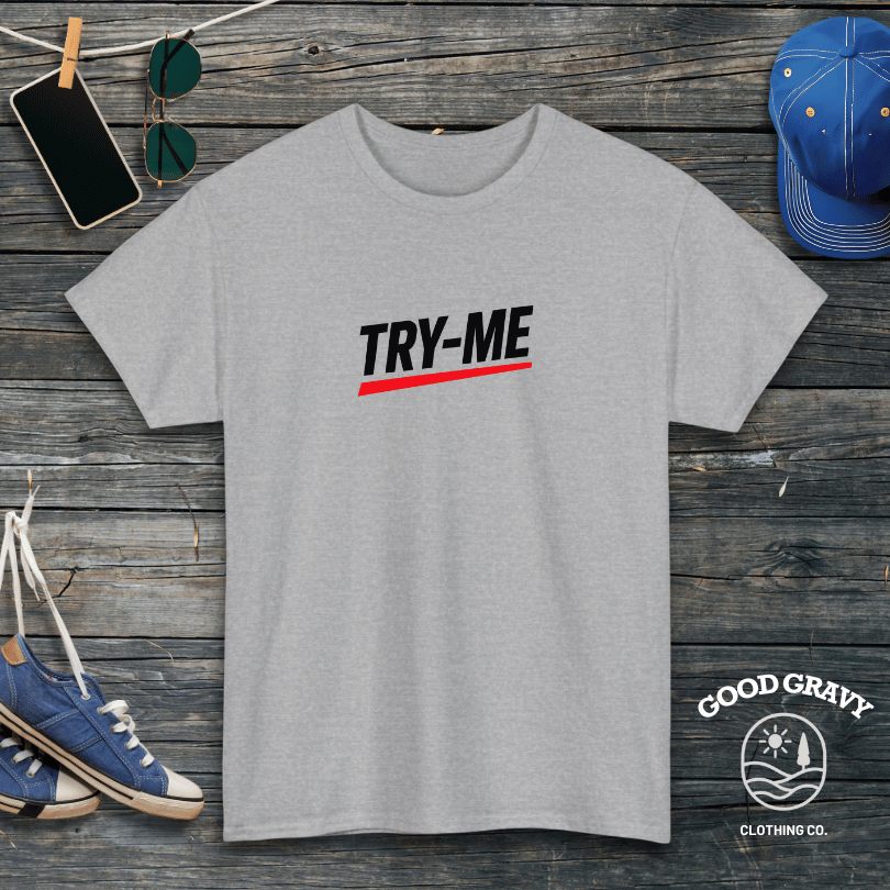 Try-Me T-Shirt