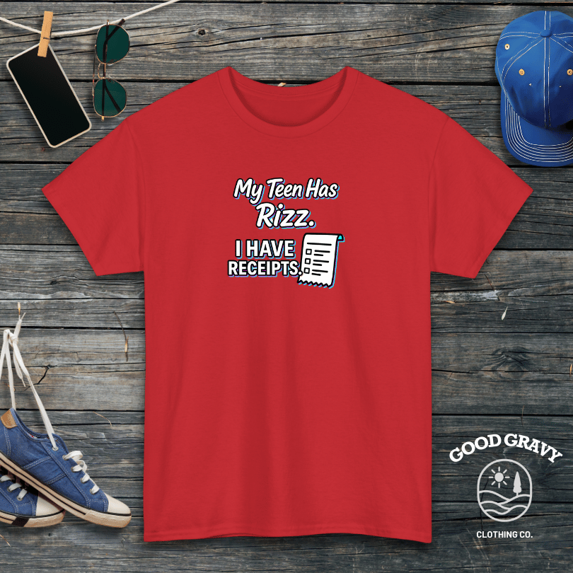 My Teen Has Rizz. I Have Receipts T-Shirt