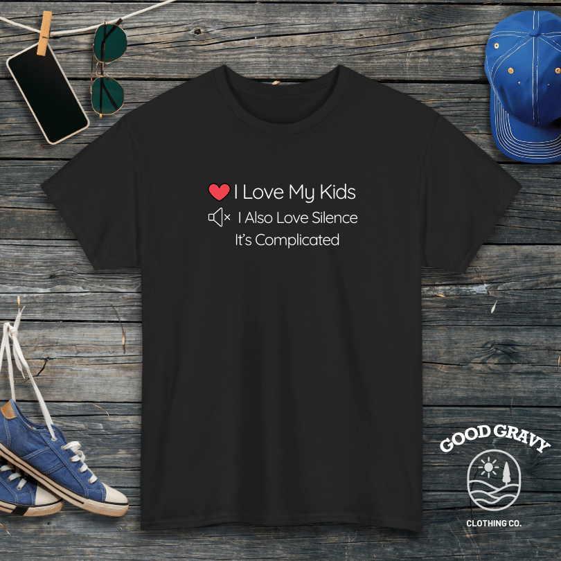 I Love My Kids I Also Love Silence It's Complicated T-Shirt