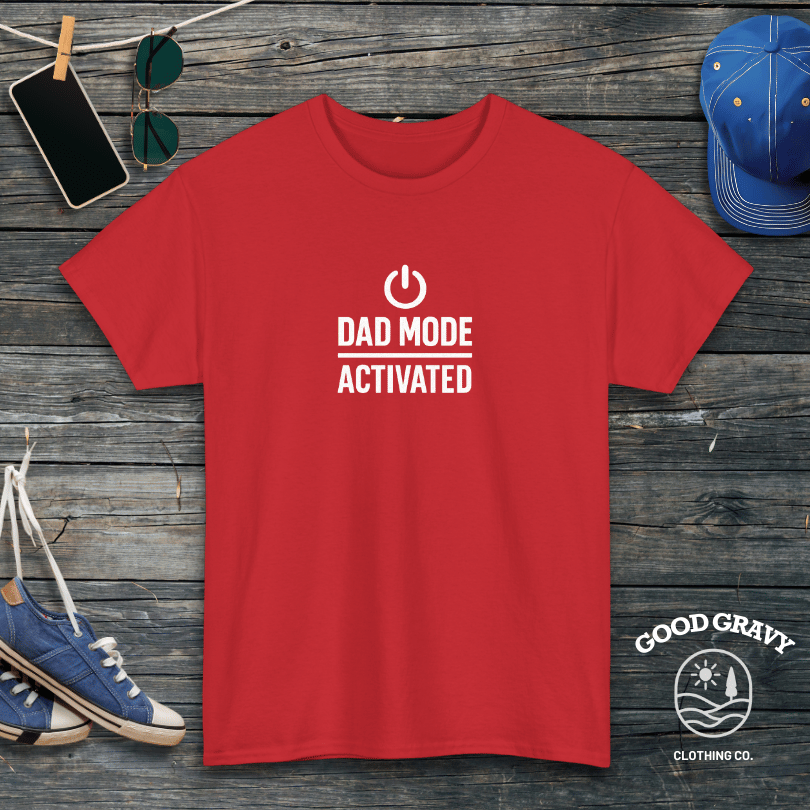 Dad Mode Activated T-Shirt
