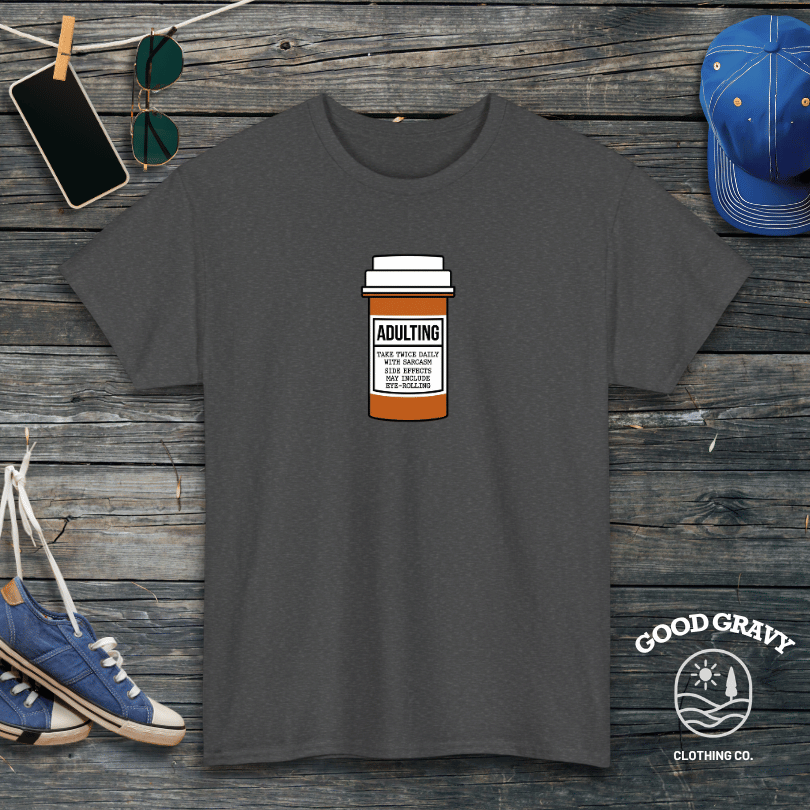 Adulting T-Shirt