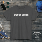 Out Of Office T-Shirt
