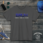BRUH Formerly Known as Grandma T-Shirt