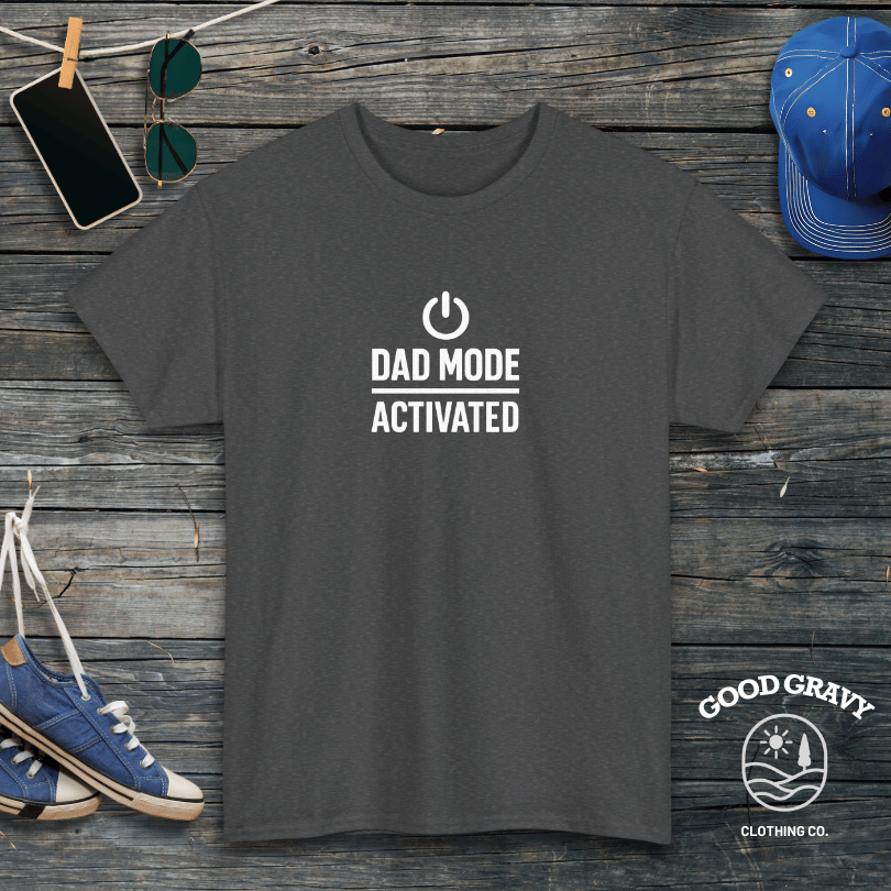 Dad Mode Activated T-Shirt