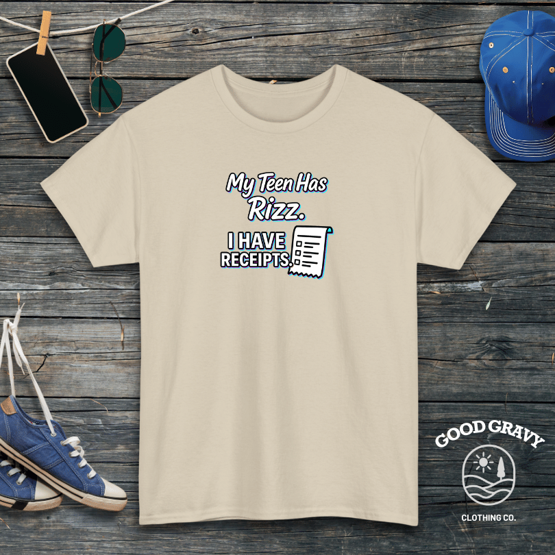 My Teen Has Rizz. I Have Receipts T-Shirt