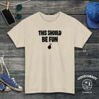 This should be fun T-Shirt