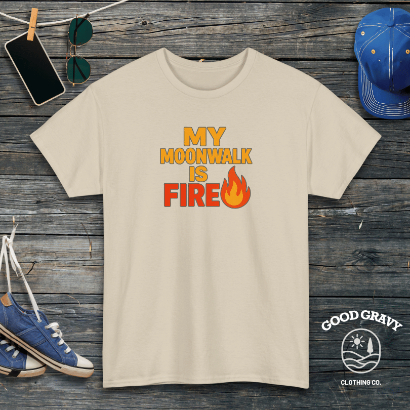 My moonwalk is fire T-Shirt