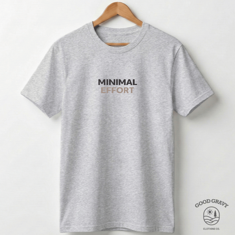 Minimal Effort