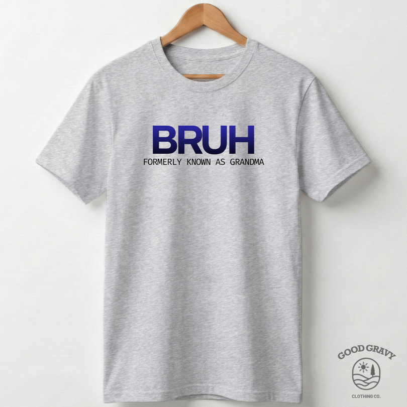 BRUH - Grandma