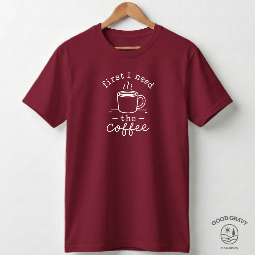 First I Need The Coffee