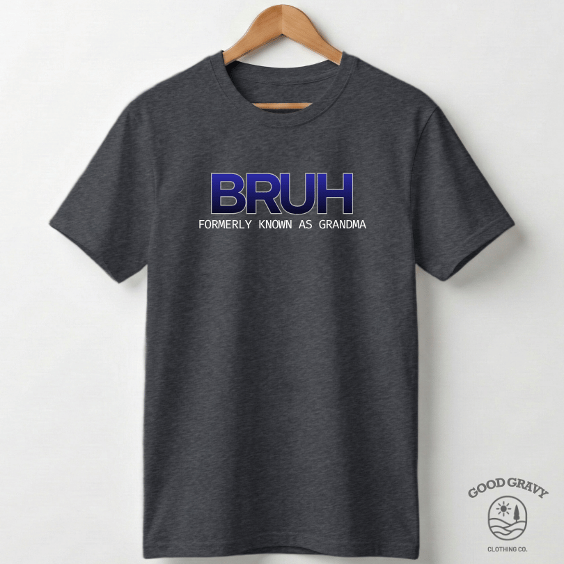 BRUH - Grandma