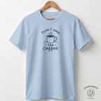 First I Need The Coffee