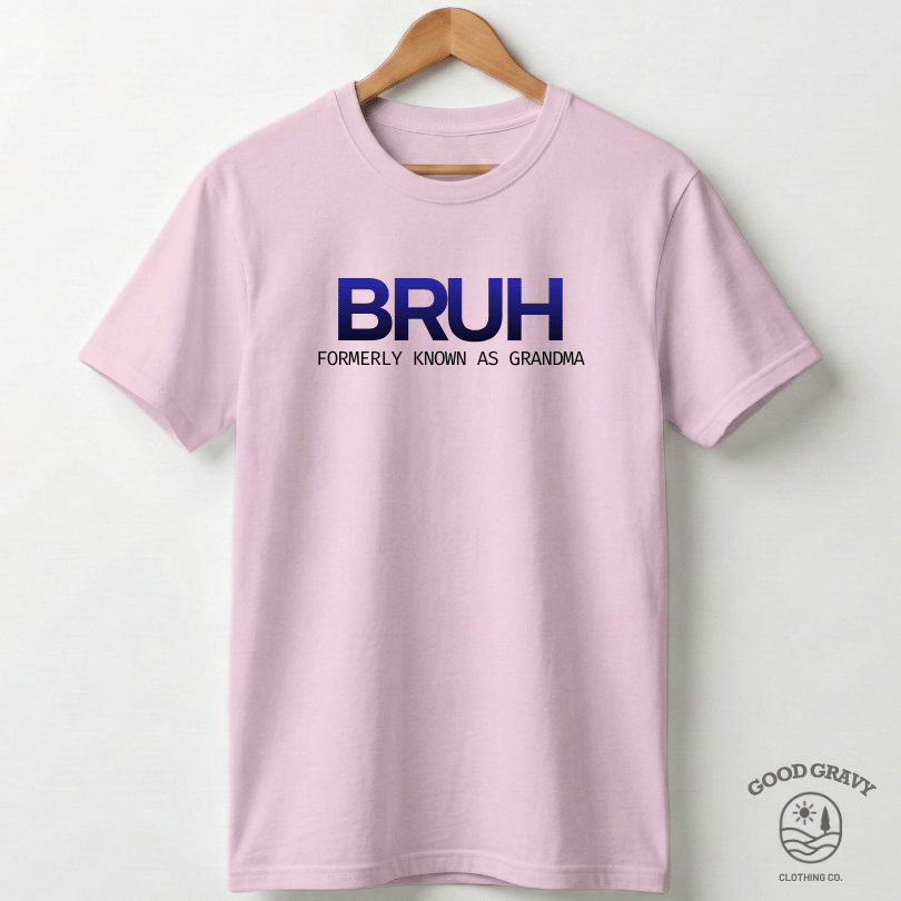 BRUH - Grandma
