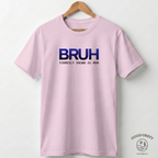 BRUH - Mom