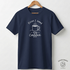 First I Need The Coffee