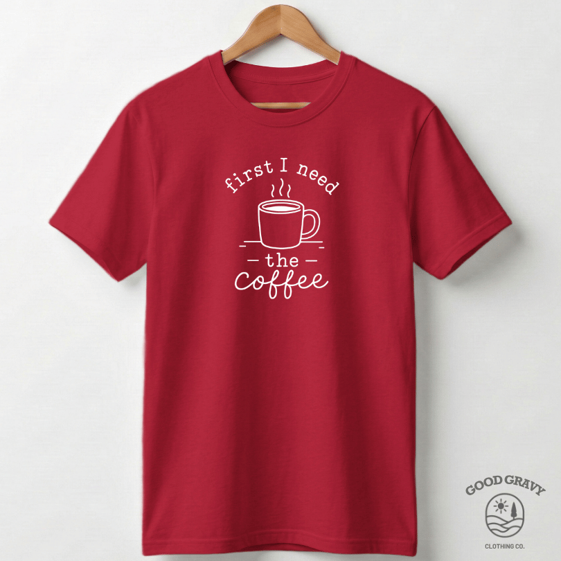 First I Need The Coffee