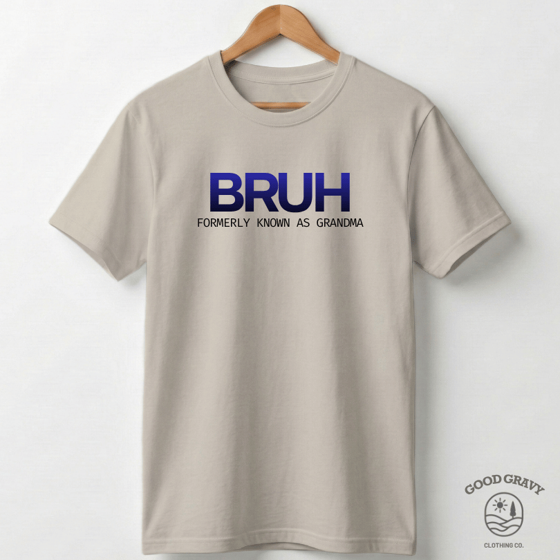BRUH - Grandma
