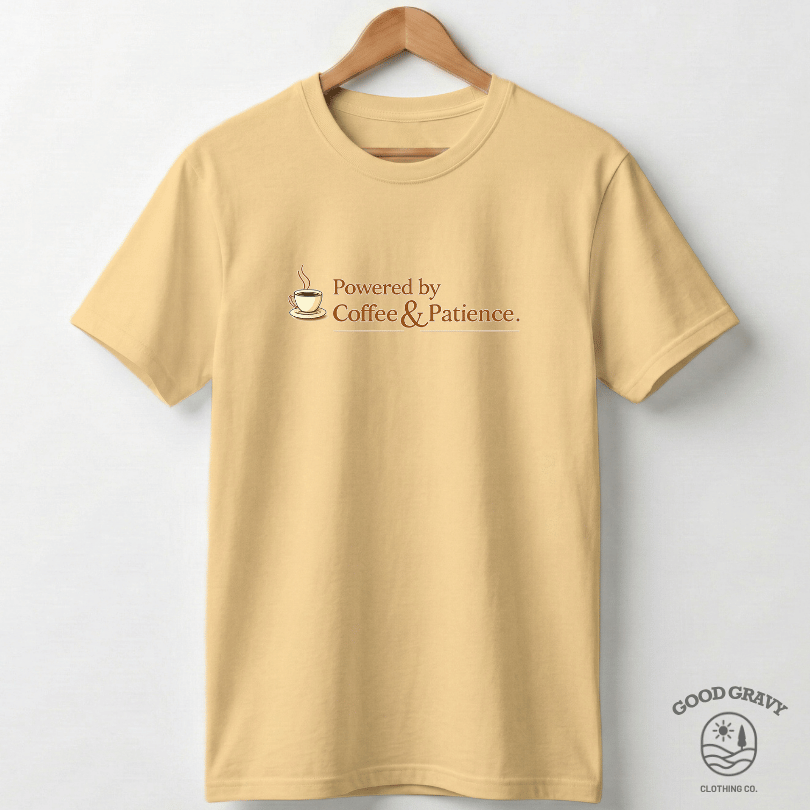 Powered by Coffee and Patience