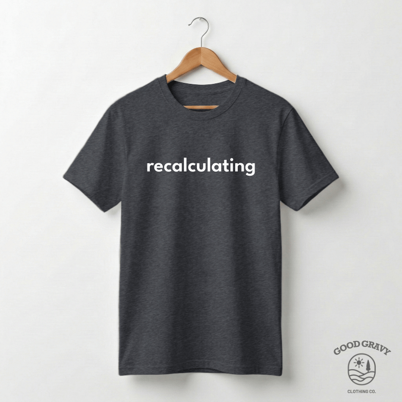 Recalculating - Dark Heather